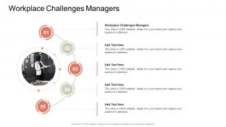 Workplace Challenges Managers In Powerpoint And Google Slides Cpb