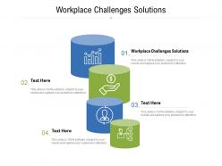 Workplace challenges solutions ppt powerpoint presentation visual aids diagrams cpb