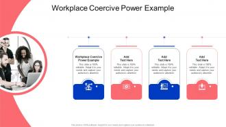 Workplace Coercive Power Example In Powerpoint And Google Slides Cpb