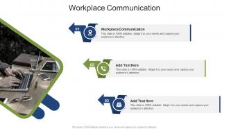 Workplace Communication In Powerpoint And Google Slides Cpb