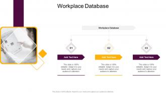 Workplace Database In Powerpoint And Google Slides Cpb