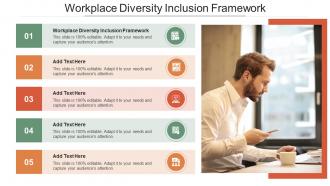 Workplace Diversity Inclusion Framework In Powerpoint And Google Slides Cpb