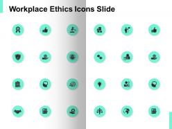Workplace ethics icons slide success technology ppt powerpoint presentation ideas gallery