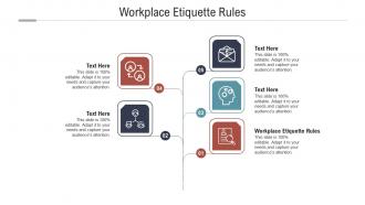 Workplace etiquette rules ppt powerpoint presentation pictures graphics cpb