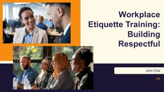 Workplace Etiquette Training Building Respectful PPT Example AT
