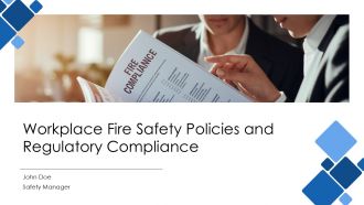 Workplace Fire Safety Policies And Regulatory Compliance PPT Outline AT