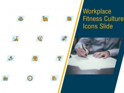 Workplace fitness culture icons slide ppt powerpoint presentation professional design inspiration