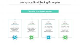 Workplace Goal Setting Examples In Powerpoint And Google Slides Cpb