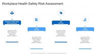 Workplace Health Safety Risk Assessment In Powerpoint And Google Slides Cpb