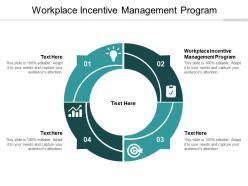 Workplace incentive management program ppt powerpoint presentation file vector cpb