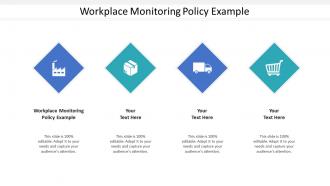 Workplace monitoring policy example ppt powerpoint presentation portfolio show cpb