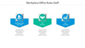 Workplace office rules staff ppt powerpoint presentation model graphics cpb