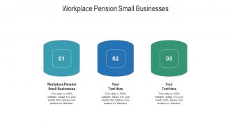 Workplace pension small businesses ppt powerpoint presentation model designs cpb