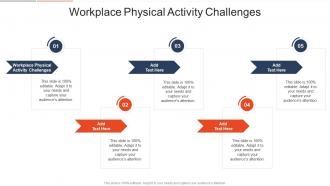 Workplace Physical Activity Challenges In Powerpoint And Google Slides Cpb