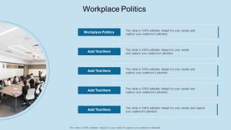 Workplace Politics In Powerpoint And Google Slides Cpb