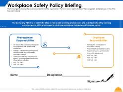 Workplace safety policy briefing management ppt powerpoint presentation infographic template introduction