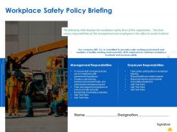 Workplace Safety Policy Briefing Ppt Powerpoint Presentation Gallery Show