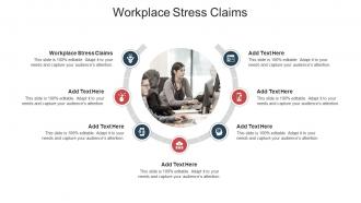 Workplace Stress Claims In Powerpoint And Google Slides Cpb