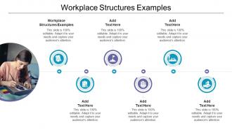 Workplace Structures Examples In Powerpoint And Google Slides Cpb