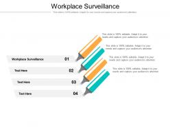 Workplace surveillance ppt powerpoint presentation show design ideas cpb