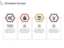 Workplace surveys ppt powerpoint presentation outline infographics cpb