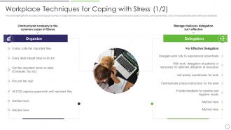 Workplace Techniques For Coping With Stress Organize Ppt Tips
