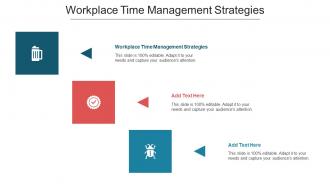 Workplace Time Management Strategies Ppt Powerpoint Presentation Pictures Slide Cpb