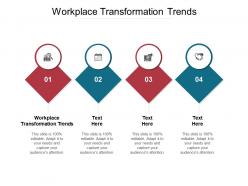 Workplace transformation trends ppt powerpoint presentation ideas grid cpb