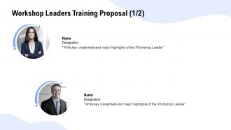 Workshop leaders training proposal ppt powerpoint presentation objects