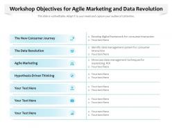 Workshop objectives for agile marketing and data revolution