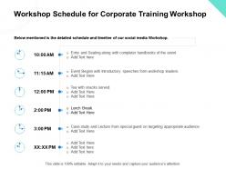 Workshop schedule for corporate training workshop ppt powerpoint presentation icon