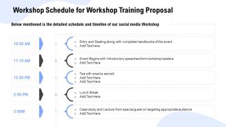 Workshop schedule for workshop training proposal ppt powerpoint presentation imase