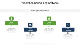 Workshop Scheduling Software In Powerpoint And Google Slides Cpb