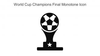 World Cup Champions Final Monotone Icon In Powerpoint Pptx Png And Editable Eps Format