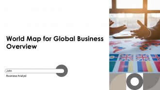 World Map For Global Business Overview PPT Information AT
