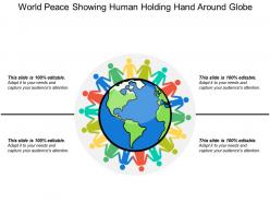 World peace showing human holding hand around globe