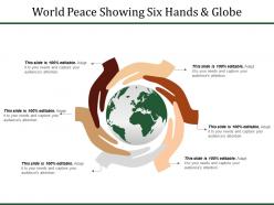 World peace showing six hands and globe