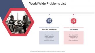 World Wide Problems List In Powerpoint And Google Slides Cpb