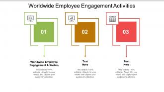 Worldwide employee engagement activities ppt powerpoint presentation visual aids backgrounds cpb