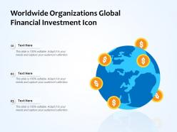 Worldwide organizations global financial investment icon