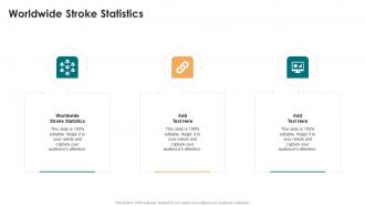Worldwide Stroke Statistics In Powerpoint And Google Slides Cpb