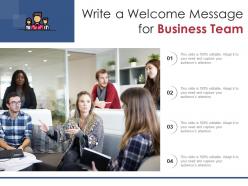 Write A Welcome Message For Business Team Infographic Template