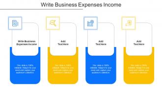 Write Business Expenses Income Ppt Powerpoint Presentation Professional Rules Cpb