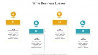 Write Business Losses In Powerpoint And Google Slides Cpb