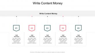 Write Content Money In Powerpoint And Google Slides Cpb