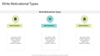 Write Motivational Types In Powerpoint And Google Slides Cpb