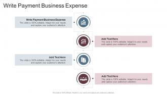 Write Payment Business Expense In Powerpoint And Google Slides Cpb