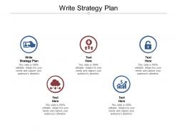 Write strategy plan ppt powerpoint presentation ideas portfolio cpb