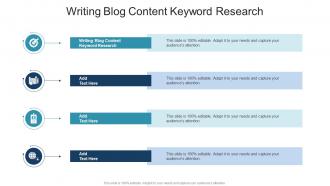 Writing Blog Content Keyword Research In Powerpoint And Google Slides Cpb