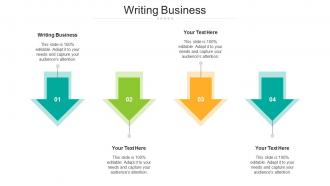 Writing Business Ppt Powerpoint Presentation Slides Graphics Tutorials Cpb